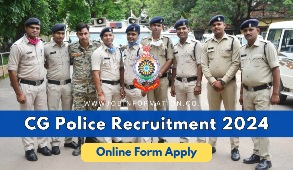 CG Police Recruitment 2024 Out: Online Apply for 5967 Vacancies, Eligibility Criteria, Selection Process and How to Apply