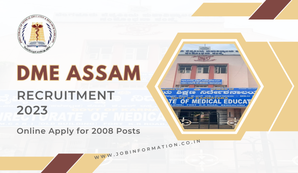 DME Assam Recruitment 2023 Online Apply for 2008 Grade III & Grade IV Vacancies, Age, Salary, Eligibility and How to Apply
