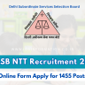DSSSB NTT Recruitment 2024 Out: Online Form for 1455 Posts, Notice PDF Download, Selection Process and Apply to Process