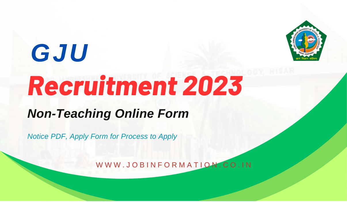 GJU Hisar Non Teaching Recruitment 2023 Notice PDF Apply Form For GJU Hisar Non Teaching Recruitment 2023 Notice PDF Apply Form For