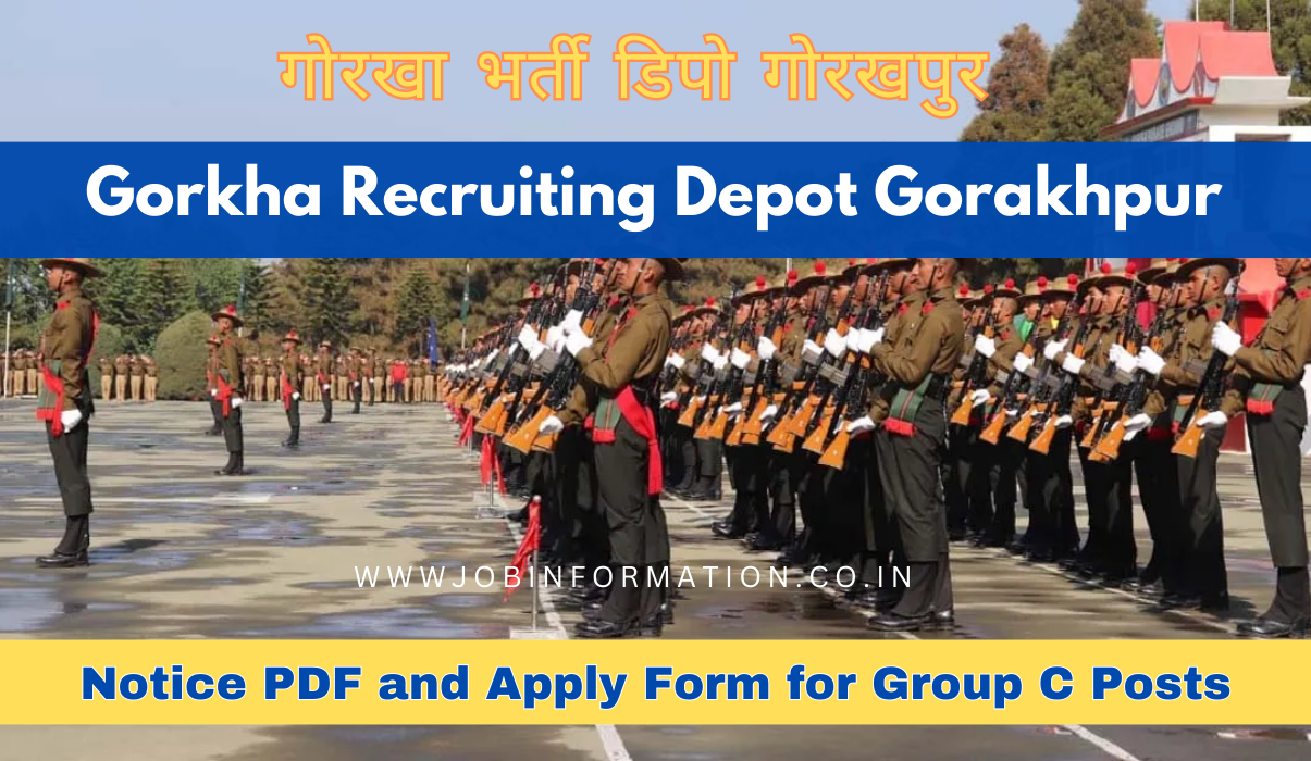 Gorkha Recruiting Depot Gorakhpur Recruitment 2024 Notice: Application Form & Notification