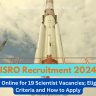ISRO Recruitment 2024 Out: Apply Online for 19 Scientist Vacancies; Eligibility Criteria and How to Apply