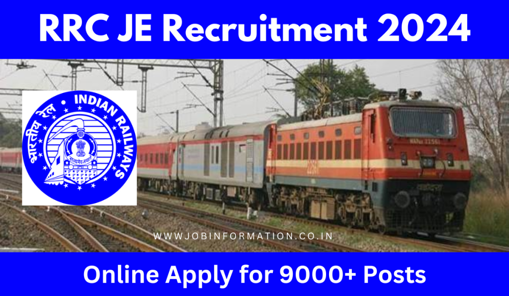 RRB JE Recruitment 2024 Out: Online Apply for 9000+ Posts, Date, Selection Process and More Details