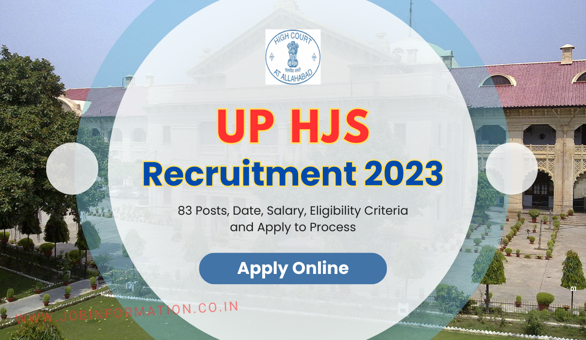 UP HJS Recruitment 2024 Out: Online Form for 83 Posts, Date, Salary, Eligibility Criteria and Apply to Process