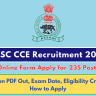 APSC CCE Recruitment 2024 PDF: Online Form for 235 Posts, Exam Date, Eligibility Criteria and How to Apply