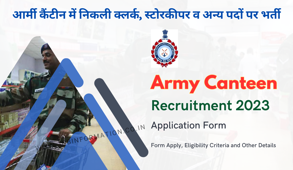 Army Canteen Recruitment 2024 Out: Form Apply, Eligibility Criteria and Other Details | आर्मी कैंटीन में निकली क्लर्क, स्टोरकीपर व अन्य पदों पर भर्ती