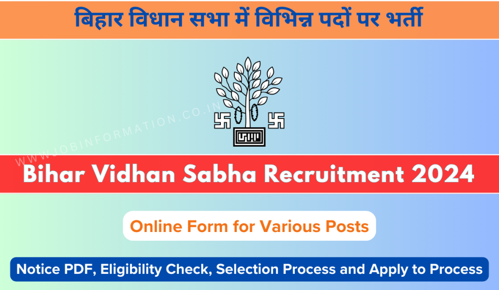 Bihar Vidhan Sabha Recruitment 2024 PDF: Online Apply for Various Posts, Eligibility Check, Selection Process and Apply to Process