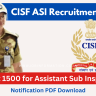 CISF ASI Recruitment 2024 Out: Online Form for Various Posts, Post Check, Age, Eligibility Criteria and More Details