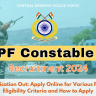 CRPF Constable GD Recruitment 2024 Notification Out: Apply Online for Various Posts, Eligibility Criteria and How to Apply