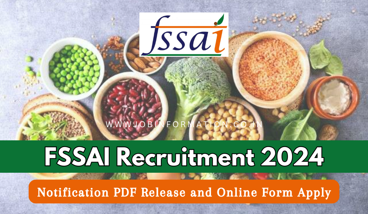 FSSAI Recruitment 2024 Notice: Online Form for Various Posts, Date, Qualification, Eligibility Criteria and Apply to Process