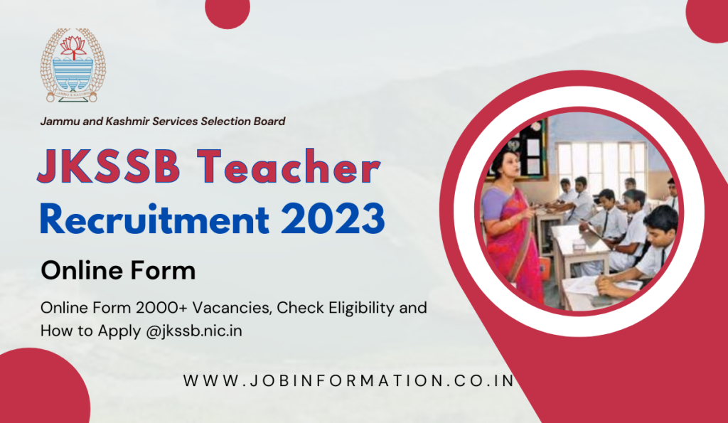 JKSSB Teacher Recruitment 2024 Notice: Online Form 2000+ Vacancies, Check Eligibility and How to Apply @jkssb.nic.in