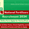 NFL Recruitment 2024 Out: Apply Online for Manager & Other Posts, Check Eligibility and Salary, Selection Process and How to Apply