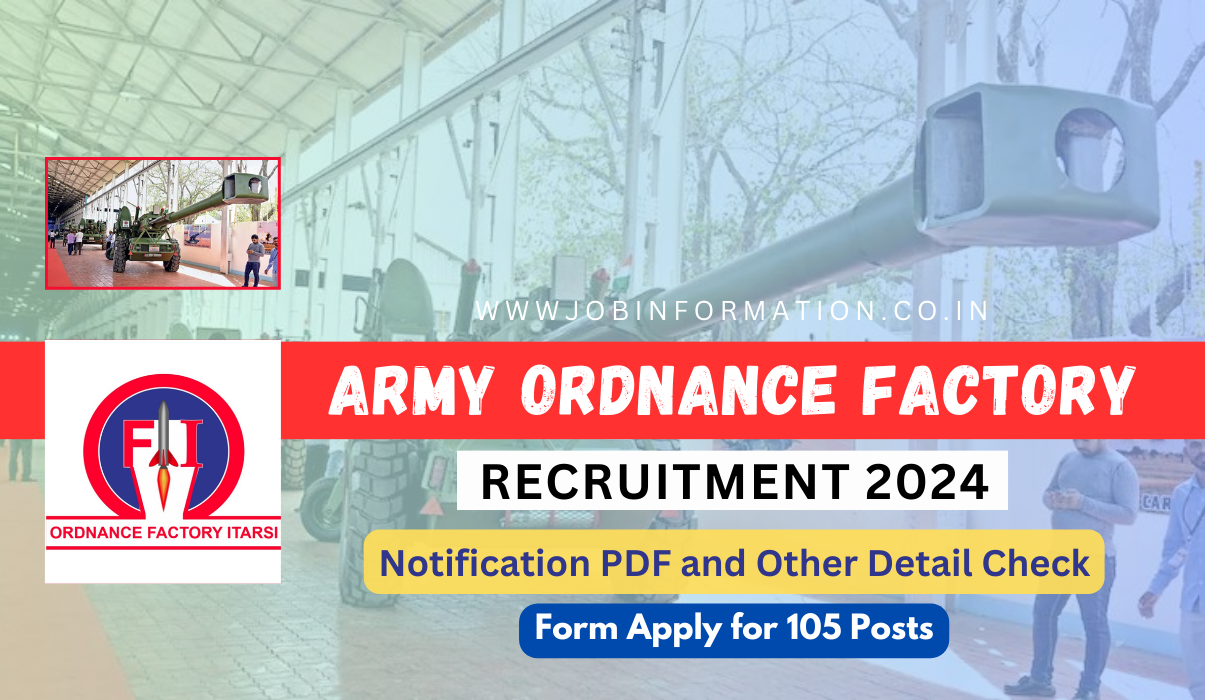 Ordnance Factory Recruitment 2024 Out: Apply Form for 105 Vacancies, Age, Qualification, Selection Process and Apply to Process