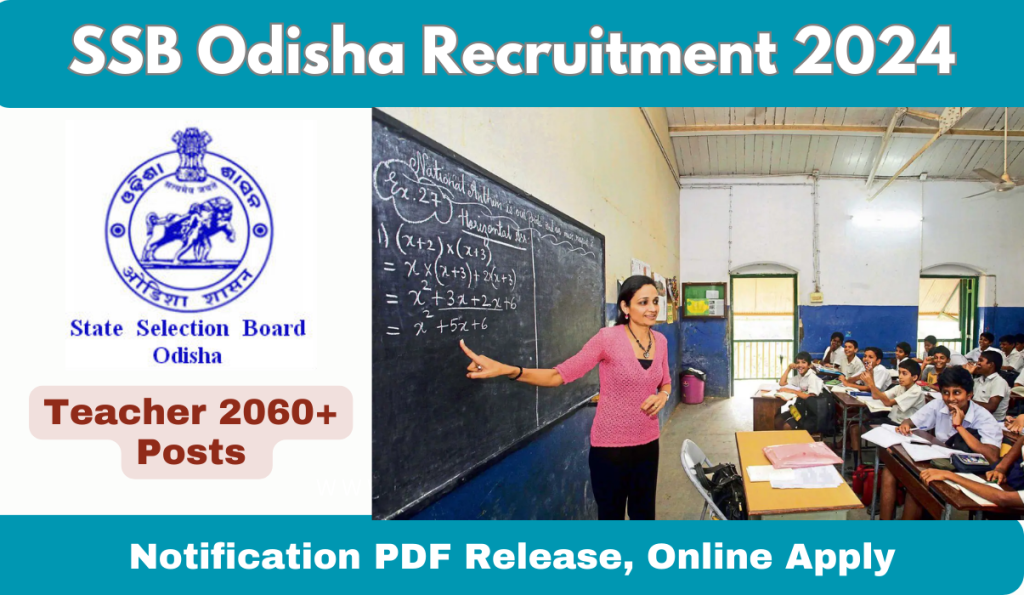 SSB Odisha Recruitment 2024 Out: Online Form for 2064 Teaching Posts, Qualification, Selection Process and How to Apply at ssbodisha.ac