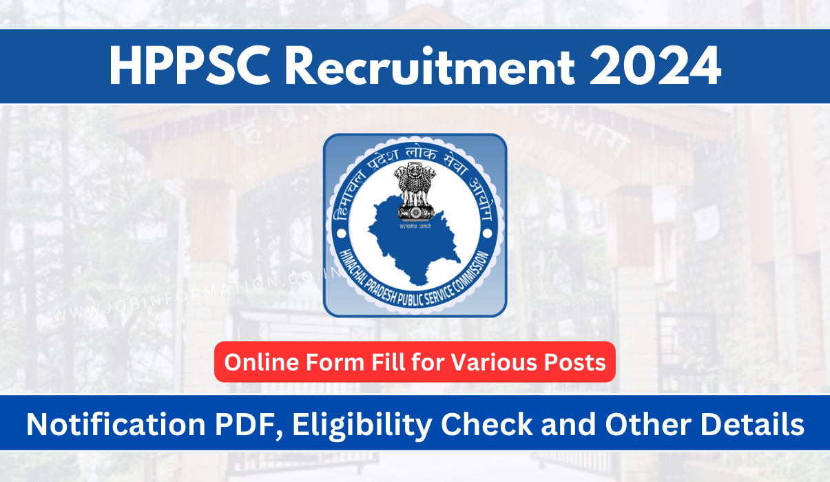 HPPSC Recruitment 2024 PDF: Online Form, Posts Check, Qualification, Age, Date, Eligibility, Selection Process and How to Apply