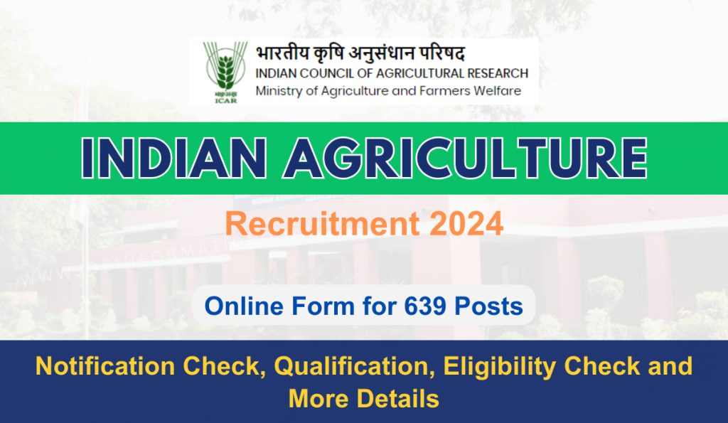 Indian Agriculture Recruitment 2024 PDF: Form Apply for 5360 Posts, Qualification, Eligibility Check and More Details
