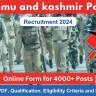 JK Police Recruitment 2024 PDF: Online Form for Constable 4002 Posts, Qualification, Eligibility Criteria and How to Apply