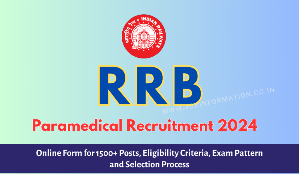 RRB Paramedical Recruitment 2024 Out: Online Form for 1500+ Posts, Eligibility Criteria, Exam Pattern and Selection Process
