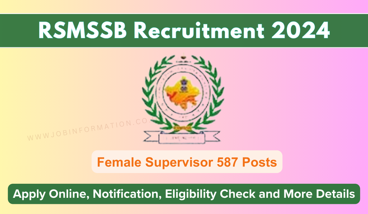 RSMSSB Female Supervisor Recruitment 2024 Out: Apply Online for 587 Posts, Eligibility Check, How to Apply