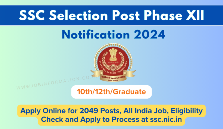 Ssc Selection Post Phase 12 Notification 2024 Out Apply Online For 2049 Posts Last Date Extend Ssc Selection Post Phase 12 Notification 2024 Out Apply Online For 2049 Posts Last Date Extend