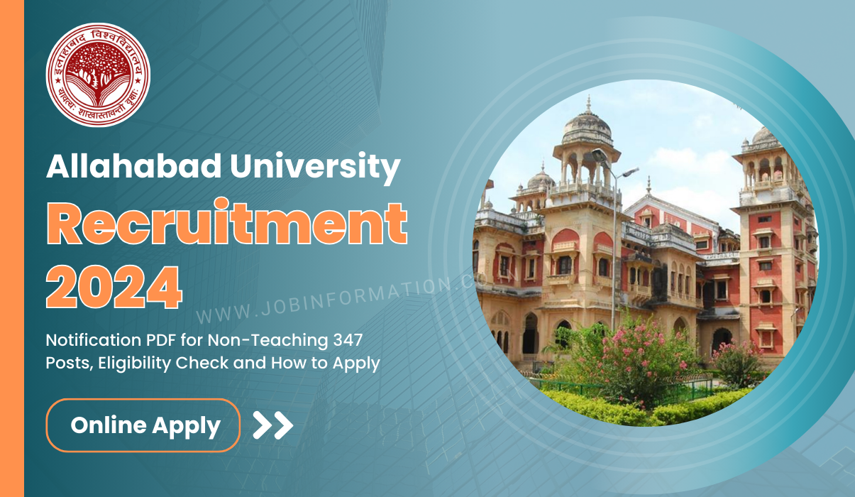 Allahabad University Recruitment 2024 PDF: Online Form for Non-Teaching 347 Posts, Eligibility Check and How to Apply