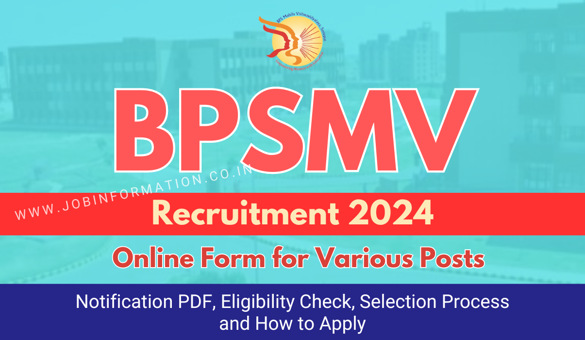 BPSMV Recruitment 2024 OUT: Apply Online for Non-Teaching Posts, Eligibility Check, Notification PDF