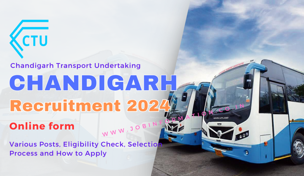 Chandigarh CTU Workshop Staff Recruitment 2024 OUT: Online Form for Various Posts, Eligibility Check, Selection Process and How to Apply
