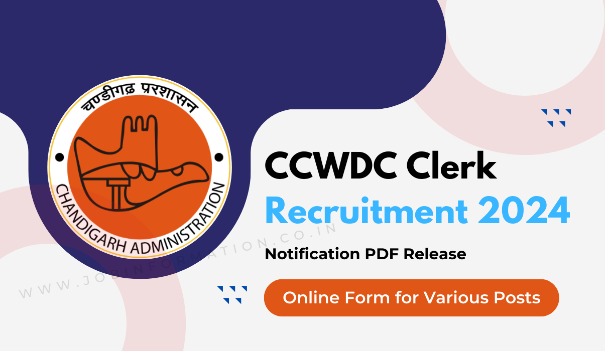 Chandigarh Clerk Recruitment 2024 OUT: Apply Online for Various Posts, Eligibility Criteria, Notice PDF and Selection Process