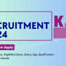 KEA Recruitment 2024 OUT: Apply Online Form for 76 Posts, Eligibility Check, Selection Process and How to Apply