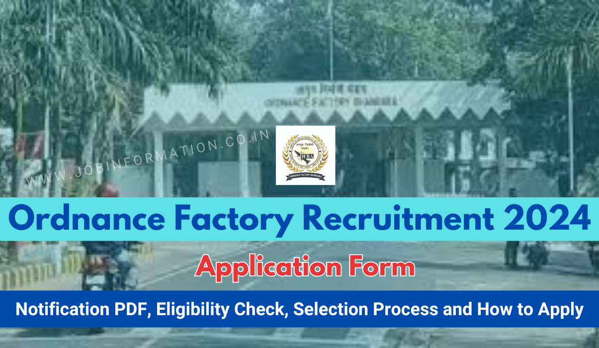 Ordnance Factory Bhandara Recruitment 2024 Out: Application Form For ...