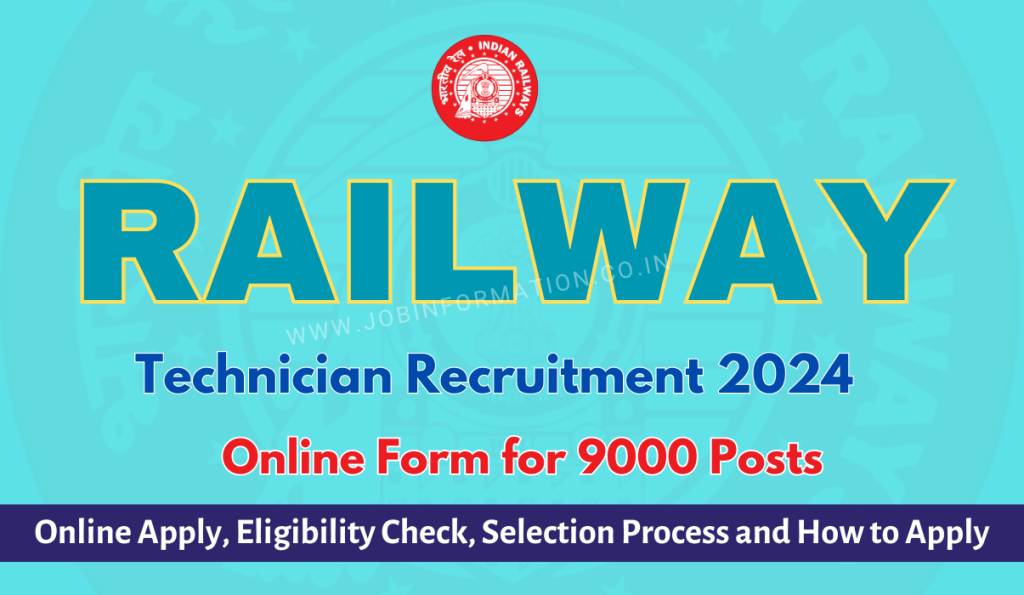 RRB Technician Recruitment 2024 OUT: Online Form For 14298 Vacancies ...