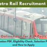 UP Metro Rail Recruitment 2024 Notice, Apply Online for 439 Posts, Eligibility Check, Selection Process and How to Apply