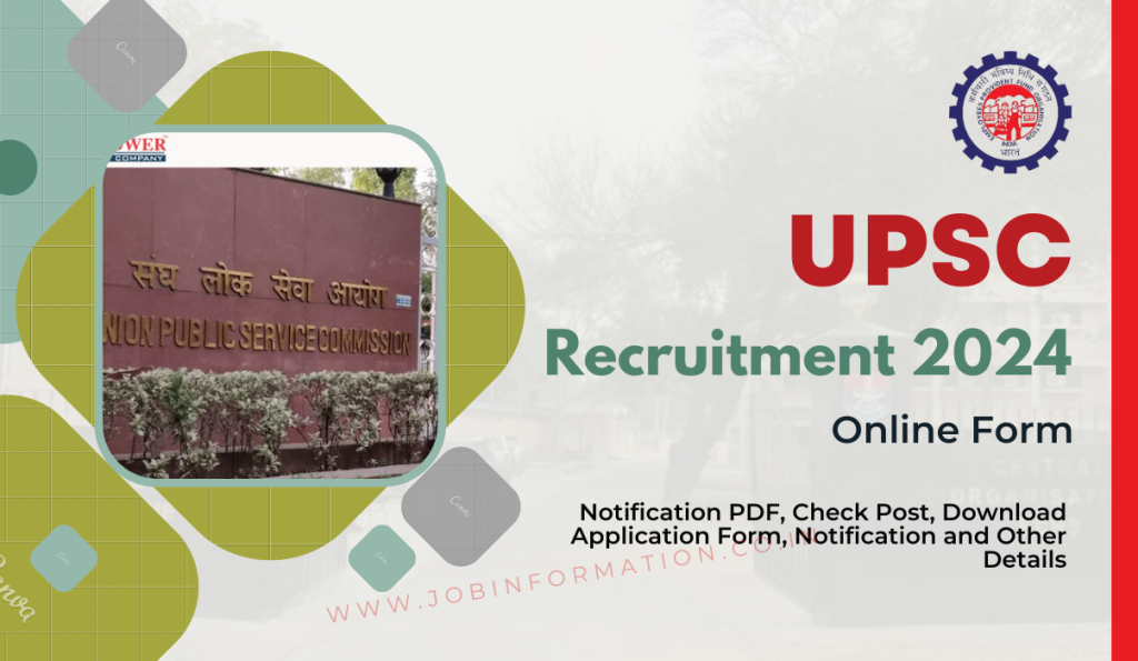 UPSC Recruitment 2024 OUT: Online Form for 147 Post, Qualification, Age, Date Eligibility Check, Selection Process and How to Apply
