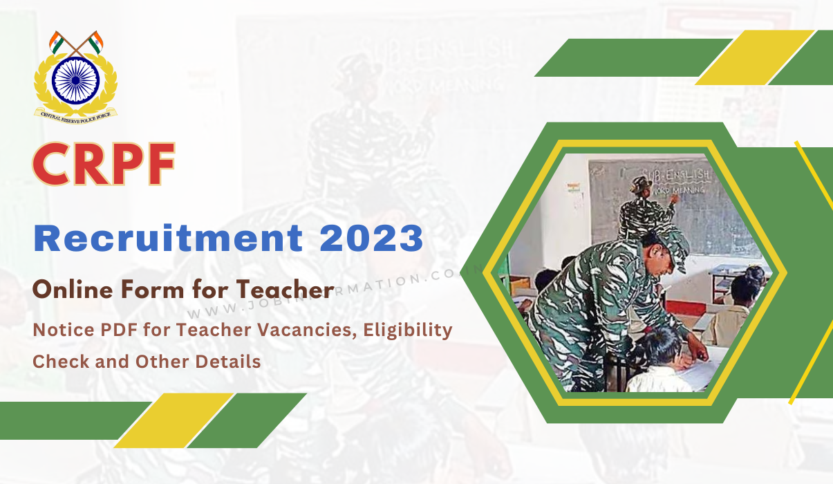 CRPF Teacher Recruitment 2024 OUT: Online Form for Teacher Vacancies, Eligibility Check and Other Details | सीआरपीएफ शिक्षक भर्ती 2024 जाने आवेदन करने का सम्पूर्ण तरीका
