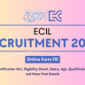ECIL Recruitment 2024 OUT: Online Form Apply for 81 Posts, Eligibility Check, Selection Process and How to Apply