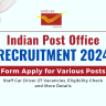 Indian Post Office Driver Recruitment 2024 OUT: Apply Form for Staff Car Driver 27 Vacancies, Eligibility Check and More Details