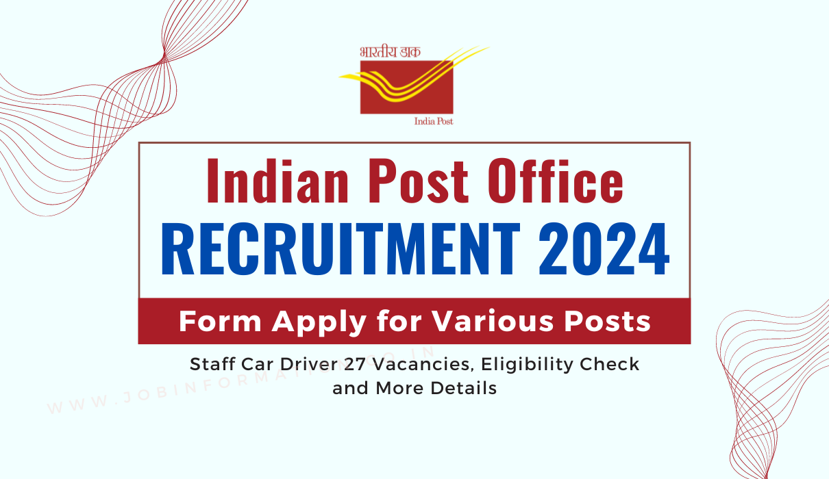 Indian Post Office Driver Recruitment 2024 OUT: Apply Form for Staff Car Driver 27 Vacancies, Eligibility Check and More Details