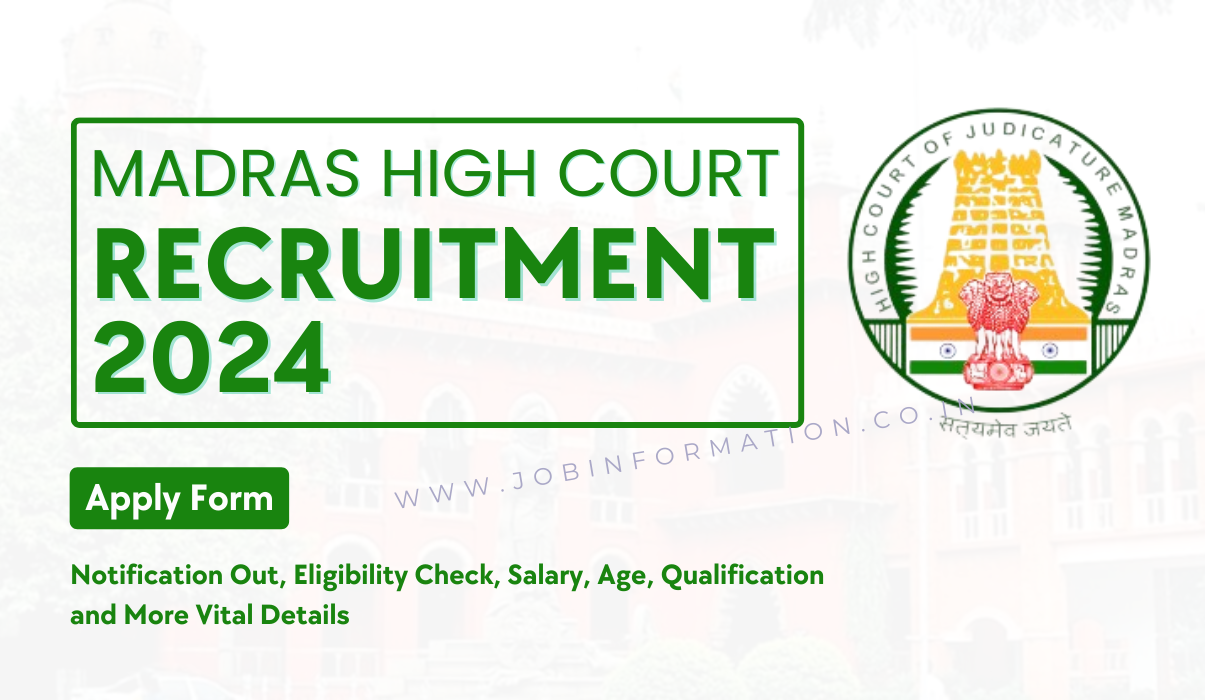 Madras High Court Recruitment 2024 Notice: Apply Form for 74 Vacancies, Eligibility Check, Selection Process and How to Apply