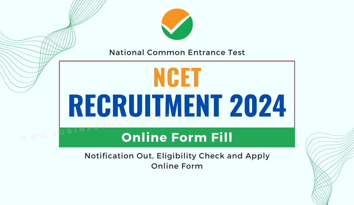 NCET Application Form 2024 at ncet.samarth.ac.in, apply for National Common Entrance Test