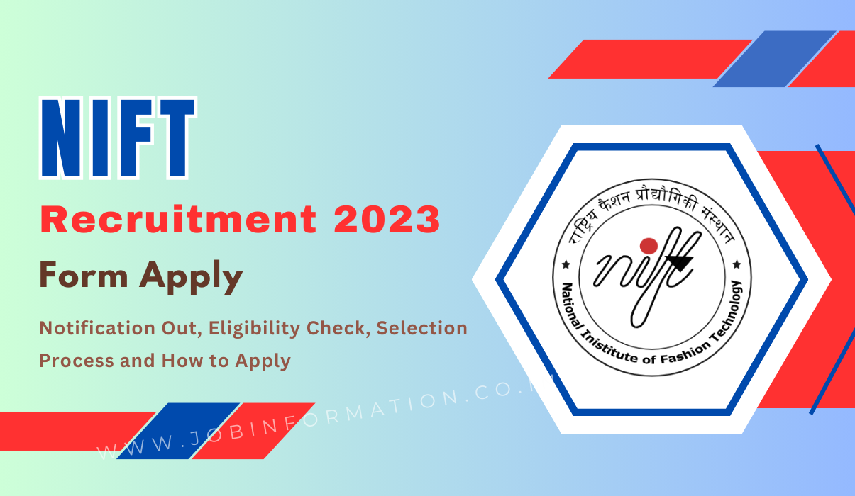 NIFT Recruitment 2024 OUT: Form Apply for 37 Vacancies, Check Eligibility and Other Details