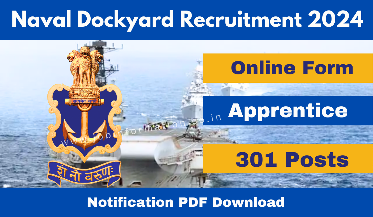Naval Dockyard Apprentice Recruitment 2024 OUT: Online Form for 301 Posts Application Form