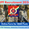 RPF Constable Recruitment 2024: Apply Online for 4660 Post, Notification PDF Release, Selection Process and How to Apply
