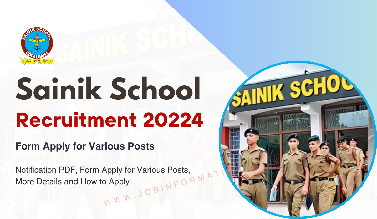 Sainik School Recruitment 2024 Notification: Form Apply for Various Posts, More Details and How to Apply