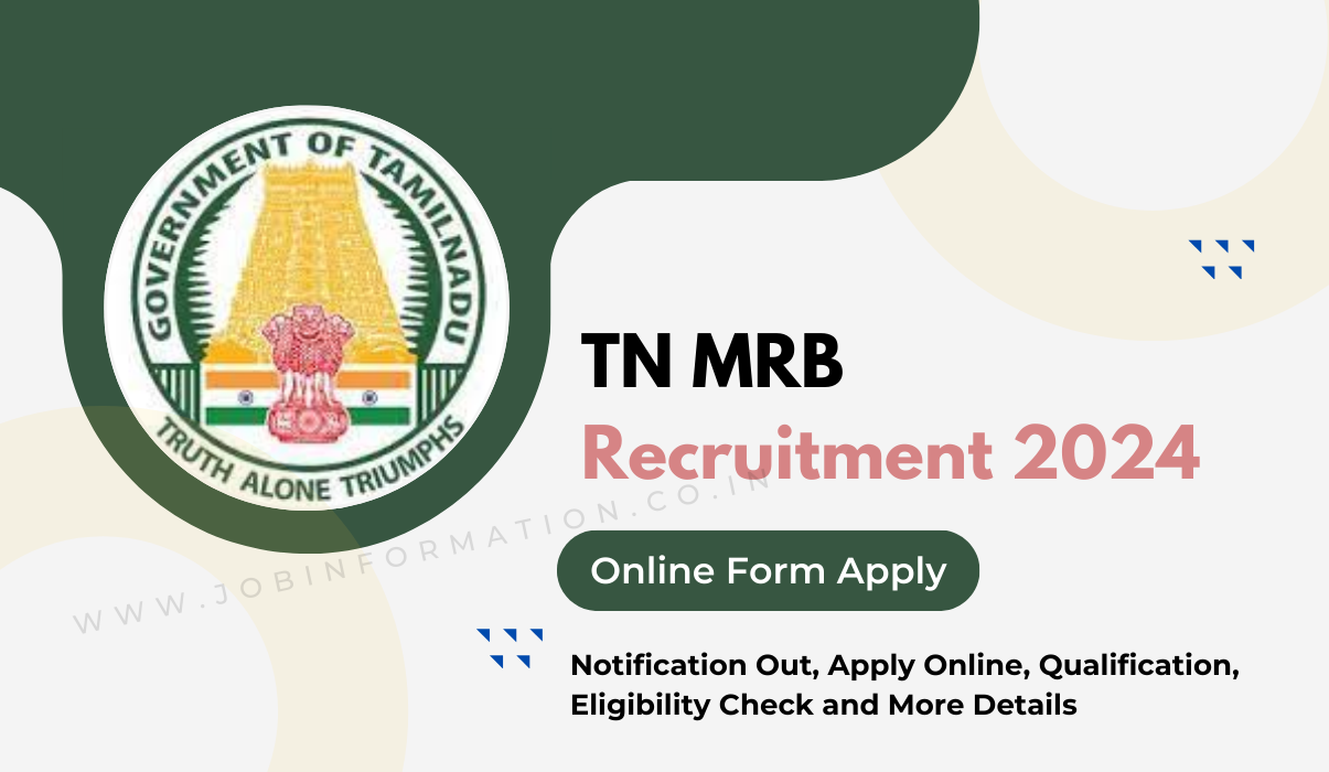 TN MRB Recruitment 2024 OUT: Online Form for 2553 of Assistant Surgeon Posts, Eligibility Check and How to Apply