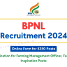 BPNL Recruitment 2024 OUT: Notification for 5250 Posts, Farming Management Officer, Farming Inspiration, Online Application Form