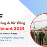 BSF Engineering and Air Wing Recruitment 2024 OUT: Online Form for Various, Eligibility Check and Selection Process