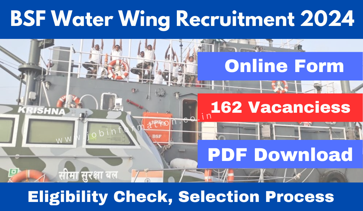 BSF Water Wing Recruitment 2024 OUT, Group B and C for 162 Vacancies, Notification Out, Apply Online