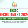 TNSTC Recruitment 2024 OUT: Form Apply for Driver and Conductor, Eligibility Check and More Details