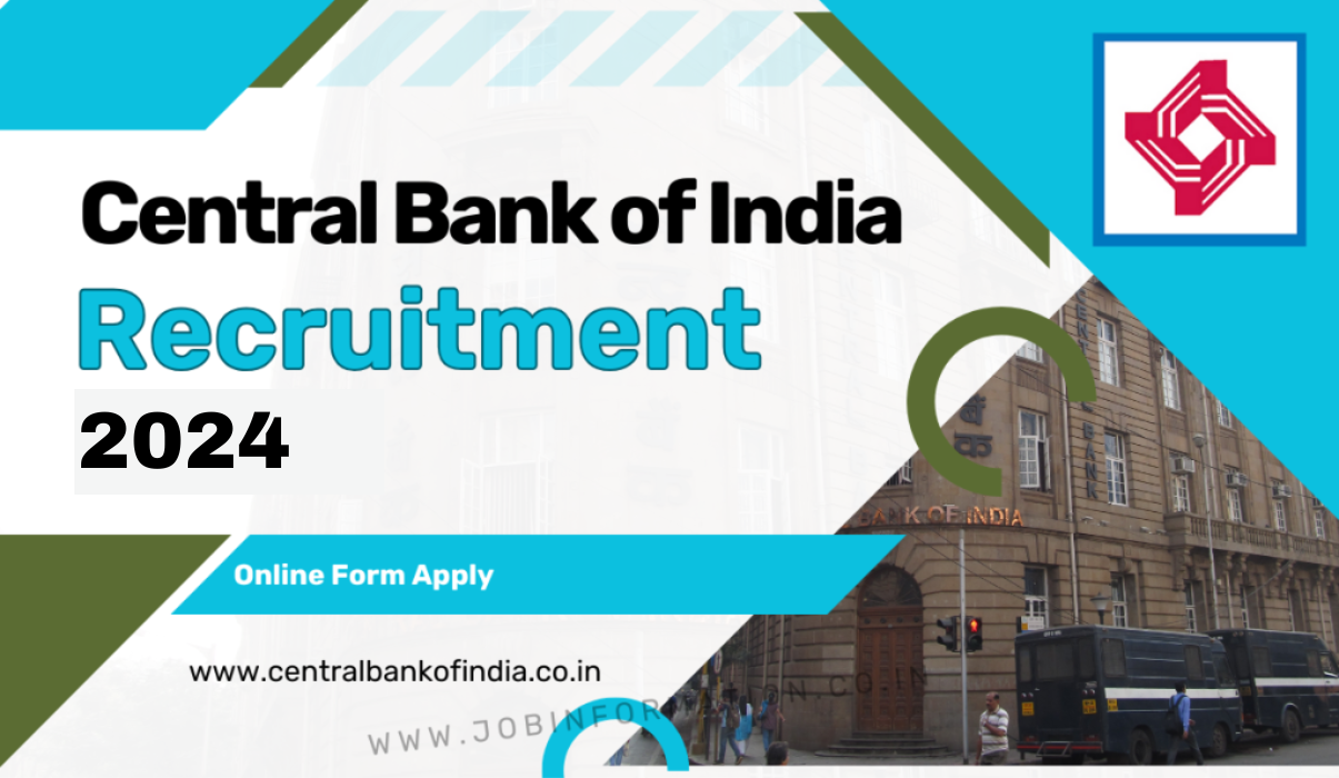 Central Bank of India Recruitment 2024: Online Form for 253 Specialist Post, Notification Released and How to Apply