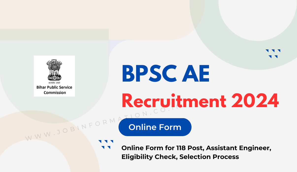 BPSC AE Recruitment 2024 OUT: Online Form for 118 Post, Assistant Engineer, Eligibility Check, Selection Process